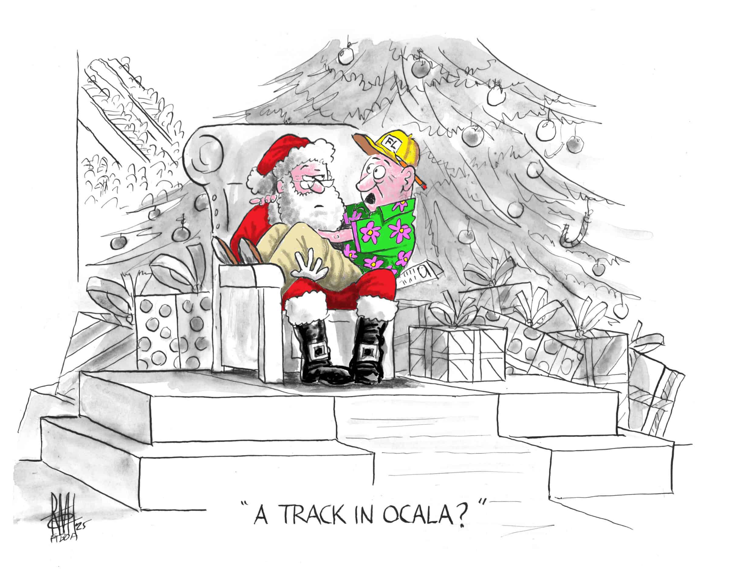 A hand-drawn ink cartoon of a mall Santa Clause holding a grown man in his lap. The background is grayscale, but Santa and the man are in vibrant color. The man is dressed for both a Thoroughbred racetrack and Florida, with a yellow "FL" cap, green and pink floral collared shirt, khakis, a pencil tucked behind his ear, and a race program sticking out of his back pocket. He stands out spectacularly against Santa, who is dressed in his iconic red and white outfit. The cartoon is captioned, "A TRACK IN OCALA?," which is what the man is asking Santa for. Santa raises an eyebrow at the request. The comic is by Remi⁩ Bellocq, who has signed the piece in the bottom left corner.  
