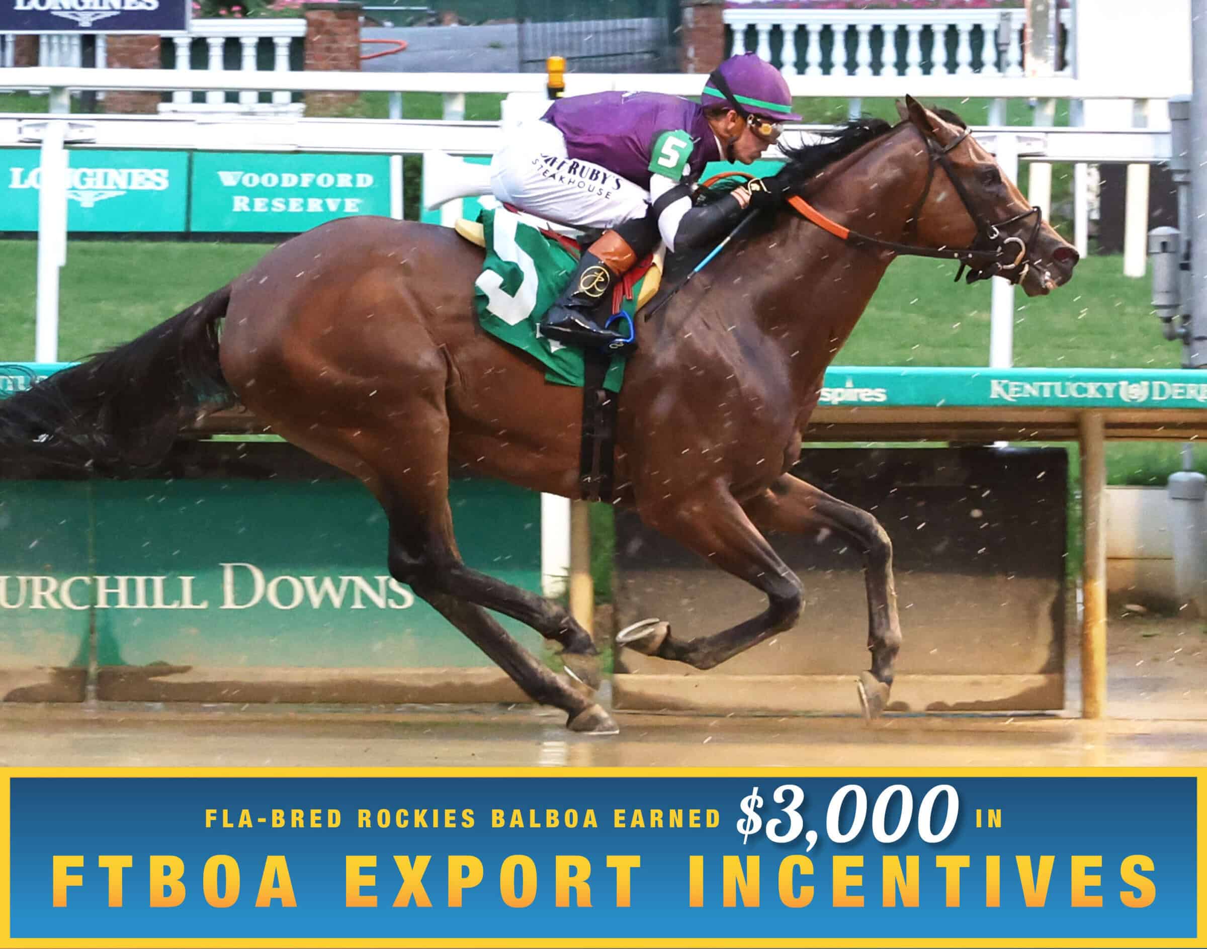 Florida-bred Thoroughbred Rockies Balboa and jockey Tyler Gaffalione gallop to the wire at Churchill Downs to win a $125,000 optional claiming on June 25, 2026. (Photo: ©Coady Media) Beneath the photo, a gradient light blue to dark blue banner, edged in an orange to yellow frame, is featured. The banner reads, “Fla-bred Rockies Balboa Earned $3,000 in FTBOA Export Incentives.” 