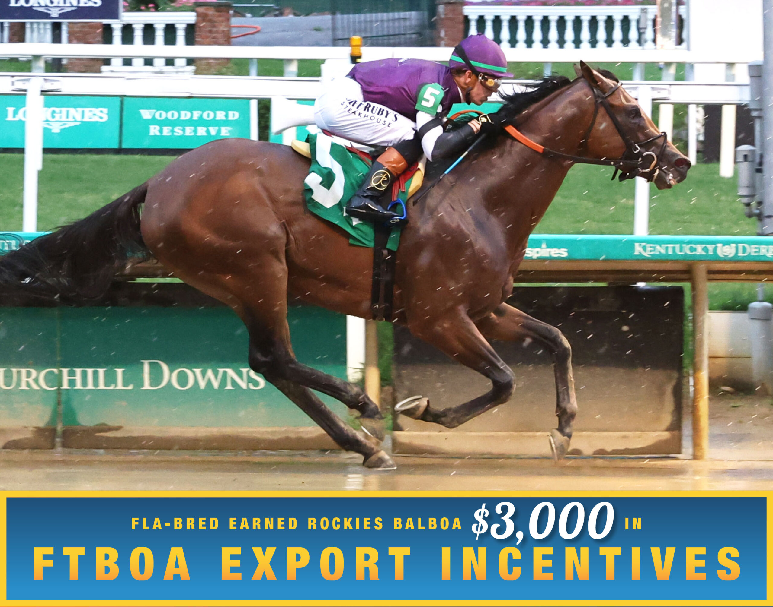 Florida-bred Thoroughbred Rockies Balboa and jockey Tyler Gaffalione gallop to the wire at Churchill Downs to win a $125,000 optional claiming on June 25, 2026. (Photo: ©Coady Media) Beneath the photo, a gradient light blue to dark blue banner, edged in an orange to yellow frame, is featured. The banner reads, “Fla-bred Rockies Balboa Earned $3,000 in FTBOA Export Incentives.” 