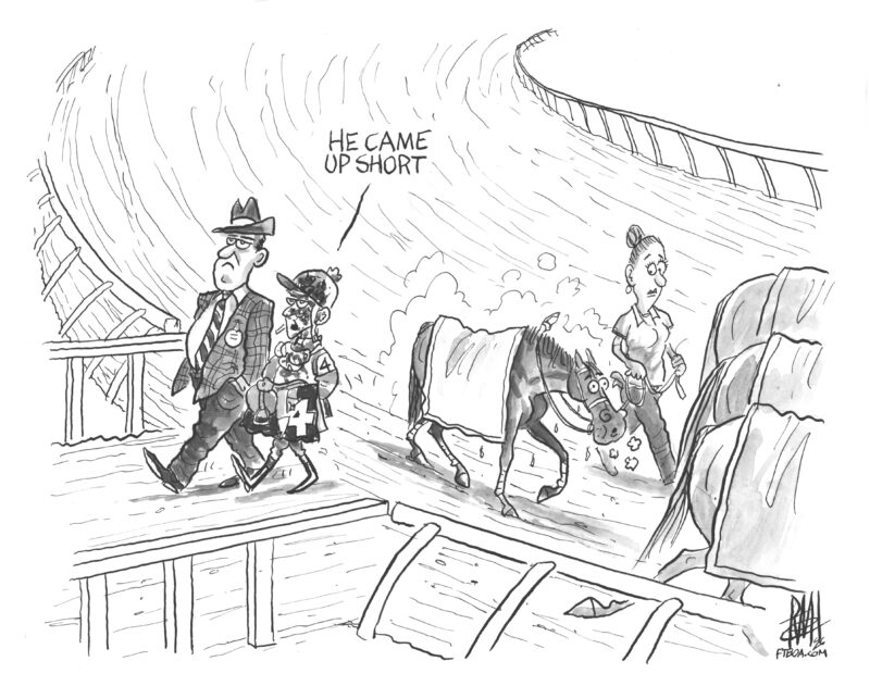 Hand drawn black and white ink illustration of a Thoroughbred racehorse being led by a groom around the track while following three much taller horses. The racehorse appears is sweaty after the effort of the race, while the horses he follows are unaffected (though their faces are out of frame). To the left, the racehorse’s jockey walks away with the trainer. Both are unimpressed. The jockey, covered in mud, says, “He came up short.” Art by ©Remi⁩ Bellocq. Bellocq’s signature and “FTBOA.com” are in the bottom right corner. 