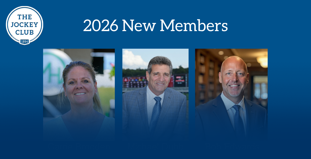 Gallery of headshots placed against a blue background, showcasing some of the new 2026 Jockey Club members. The logo for The Jockey Club is featured in the top left corner, and the people featured are listed in this order: Carrie Brogden, Michael Dubb, and Bob Edwards. The bottom of their respective headshots fade to dark blue at the bottom of the collective image.